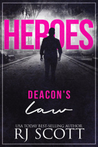 R.J. Scott — Deacon's Law (Heroes 3)