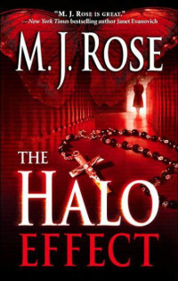 Rose, M J — The Halo Effect