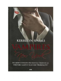 Sparks Kerrelyn — Vampires a New York