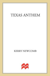 Kerry Newcomb — Texas Anthem