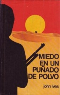 John Ives — Miedo en un puñado de polvo