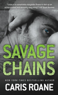 Caris Roane — Savage Chains