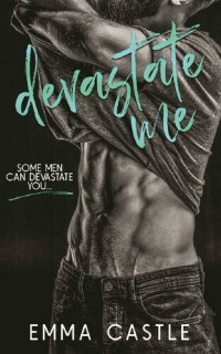 Emma Castle — Devastate Me