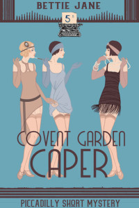 Bettie Jane — Covent Garden Caper