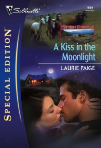 Laurie Paige — A Kiss in the Moonlight