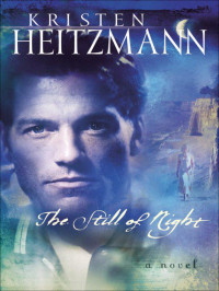 Heitzmann Kristen — The Still of Night