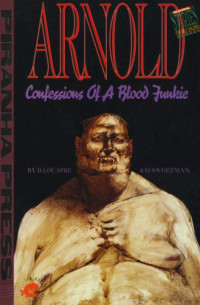 Louapre Dave — Arnold- Confessions of a Blood Junkie