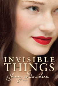 Davidson Jenny — Invisible Things