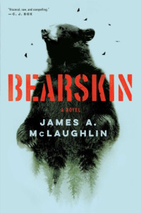 McLaughlin, James A — Bearskin