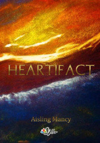 Mancy Aisling — Heartifact