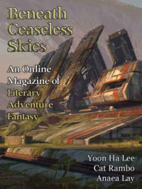 Lee Yoon Ha; Rambo Cat; Lay Anaea — Special Double-Issue for BCS Science-Fantasy Month 3