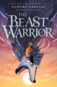 Nahoko Uehashi — The Beast Warrior