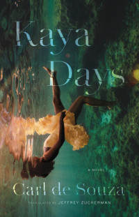 Carl de Souza — Kaya Days