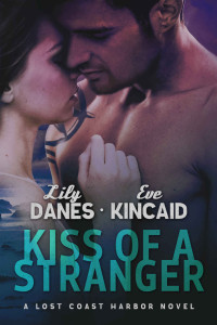 Danes Lily; Kincaid Eve — Kiss of a Stranger