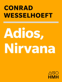 Wesselhoeft Conrad — Adios, Nirvana