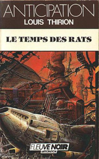 Thirion Louis — Le temps des rats