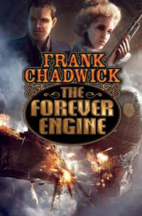 Chadwick Frank — The Forever Engine - eARC