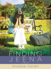 Miralee Ferrell — Finding Jeena