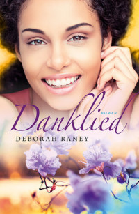 Deborah Raney — Danklied