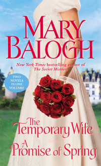 Balogh Mary — The Temporary Wife/A Promise of Spring