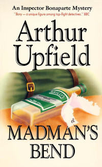 Upfield, Arthur W — Madman's Bend