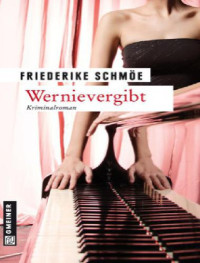 Schmöe Friederike — Wernievergibt