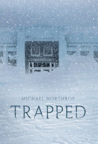 Northrop Michael — Trapped