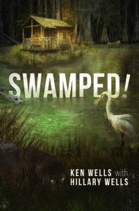 Ken Wells & Hillary Wells — Swamped!