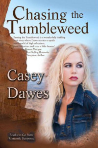 Dawes Casey — Chasing the Tumbleweed