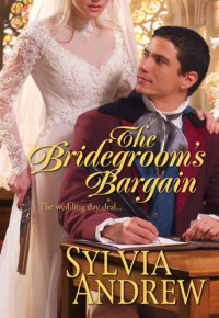 Andrew Sylvia — The Bridegroom's Bargain