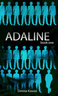 Denise Kawaii — Adaline: Book One