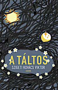 Szigeti Kovács Viktor — A táltos