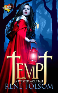 Folsom Rene — Tempt; A Twisted Wolf Tale