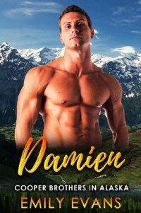 Emily Evans — Damien: A Mountain Man Curvy Woman Romance (Cooper Brothers in Alaska Book 5)