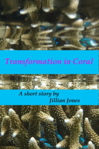 Jones Jillian — Transformation in Coral