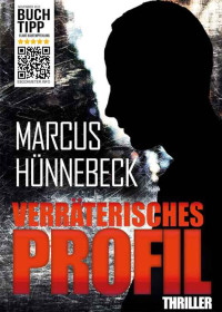 Hünnebeck, Marcus — Verräterisches Profil