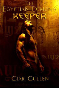 Cullen Ciar — The Egyptian Demon's Keeper