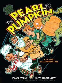 Paul West — The Pearl and the Pumpkin: A Classic Halloween Tale