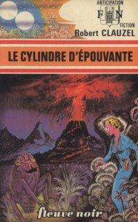 Clauzel Robert — Le Cylindre d'épouvante