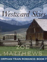 Matthews Zoe — Westward Skies