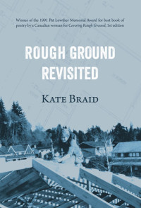 Kate Braid — Rough Ground Revisited