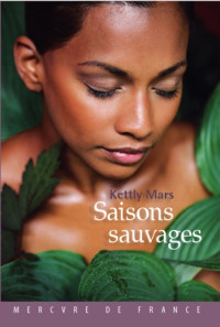 Mars Kettly — Saisons sauvages