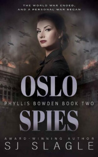 SJ Slagle — Oslo Spies