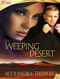 Thomas Alexandra — The Weeping Desert