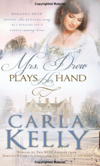 Kelly Carla — Mrs. Drew Plays Her Hand