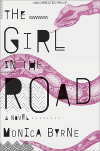 Byrne Monica — The Girl in the Road