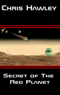 Hawley Chris — Secret of The Red Planet