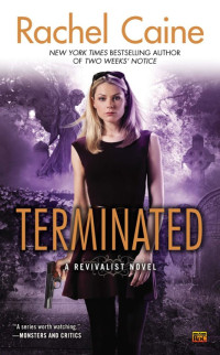 Caine Rachel — Terminated