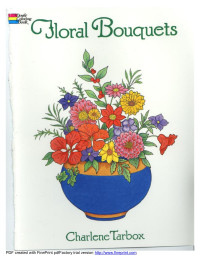  — Floral Bouquets