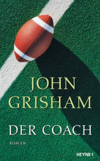 Grisham John — Der Coach